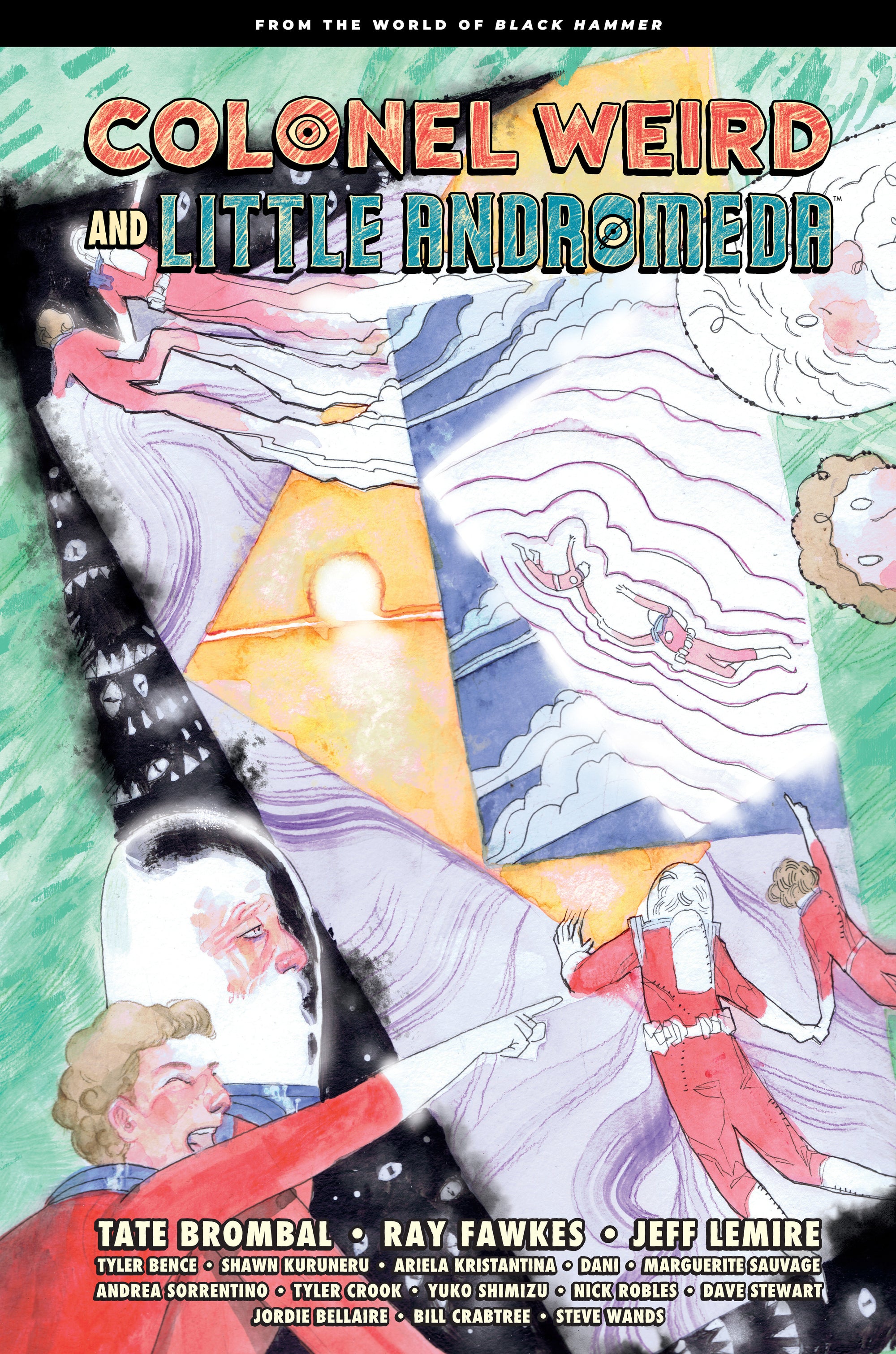 Colonel Weird and Little Andromeda: From the World of Black Hammer HC