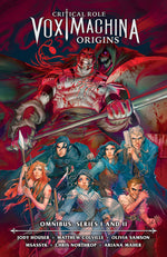 Critical Role: Vox Machina Origins Omnibus--Series I and II thumbnail