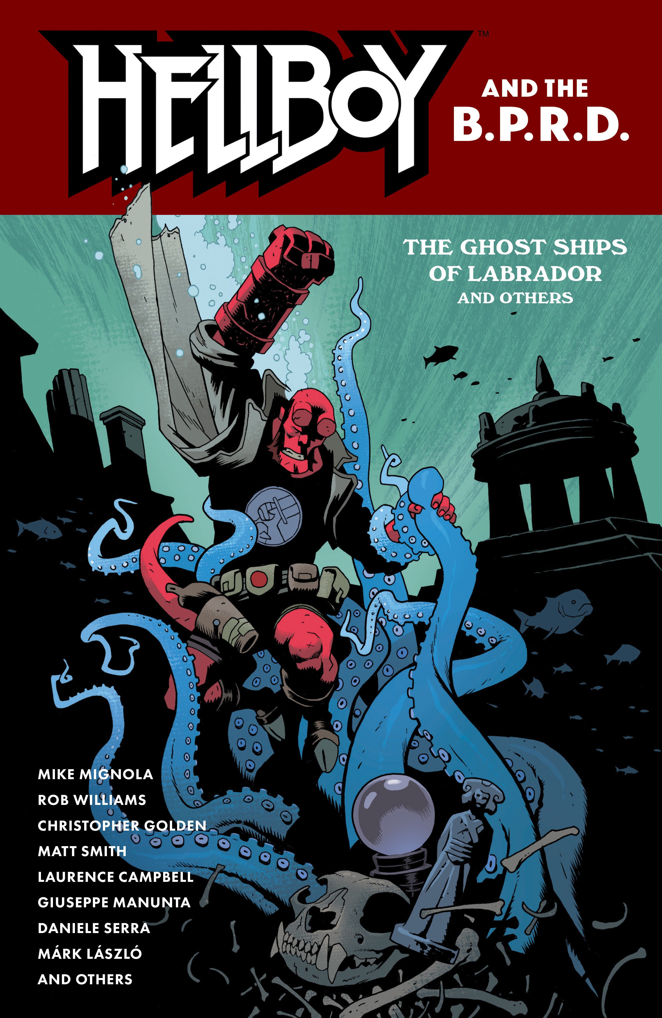 HELLBOY AND THE B.P.R.D.: THE GHOST SHIPS OF LABRADOR AND OTHER STORIES