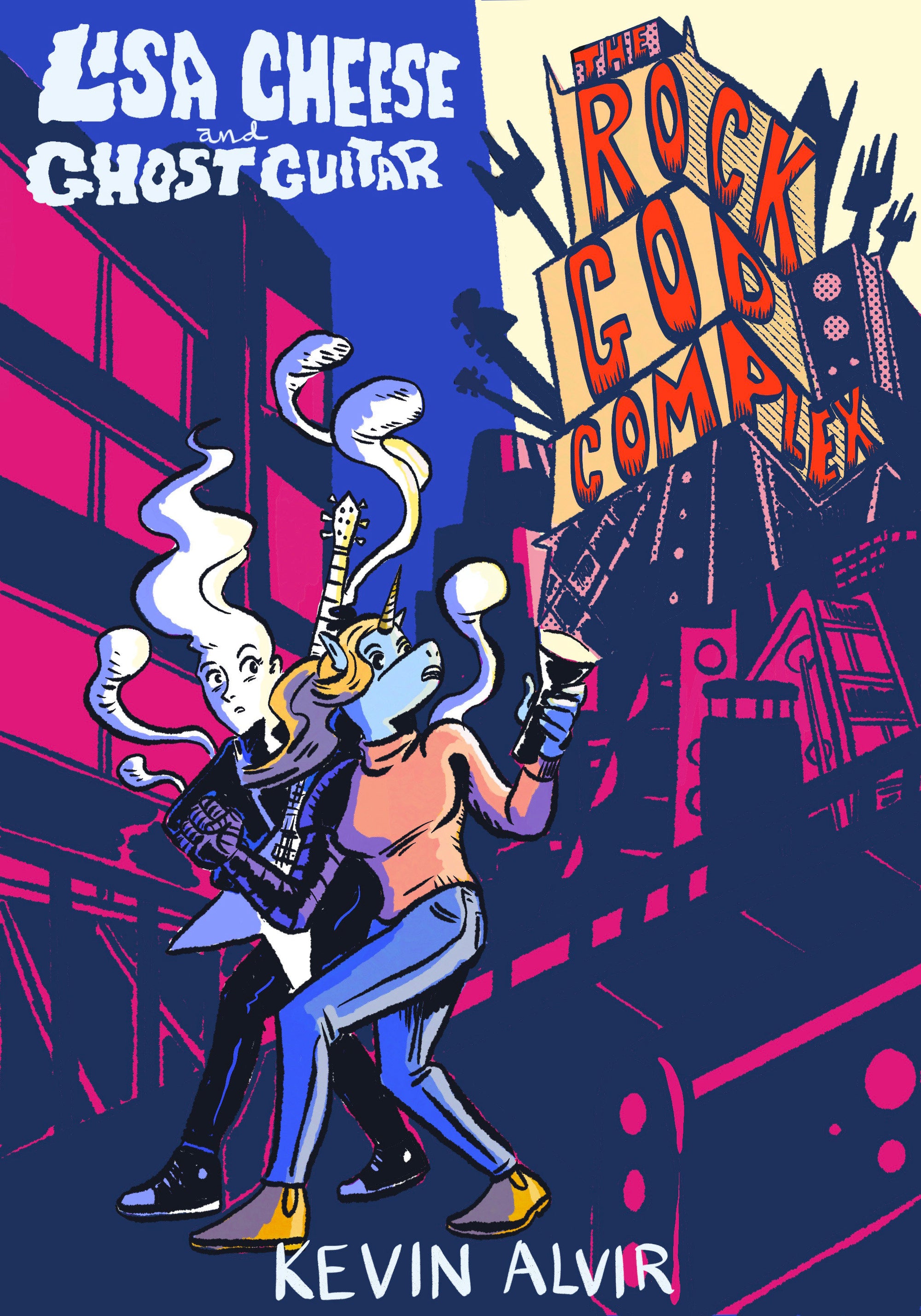 Lisa Cheese and Ghost Guitar (Book 2): The Rock God Complex