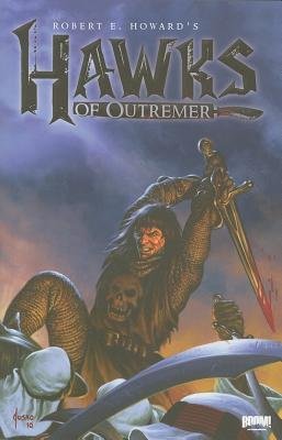 Robert E. Howard's Hawks of Outremer