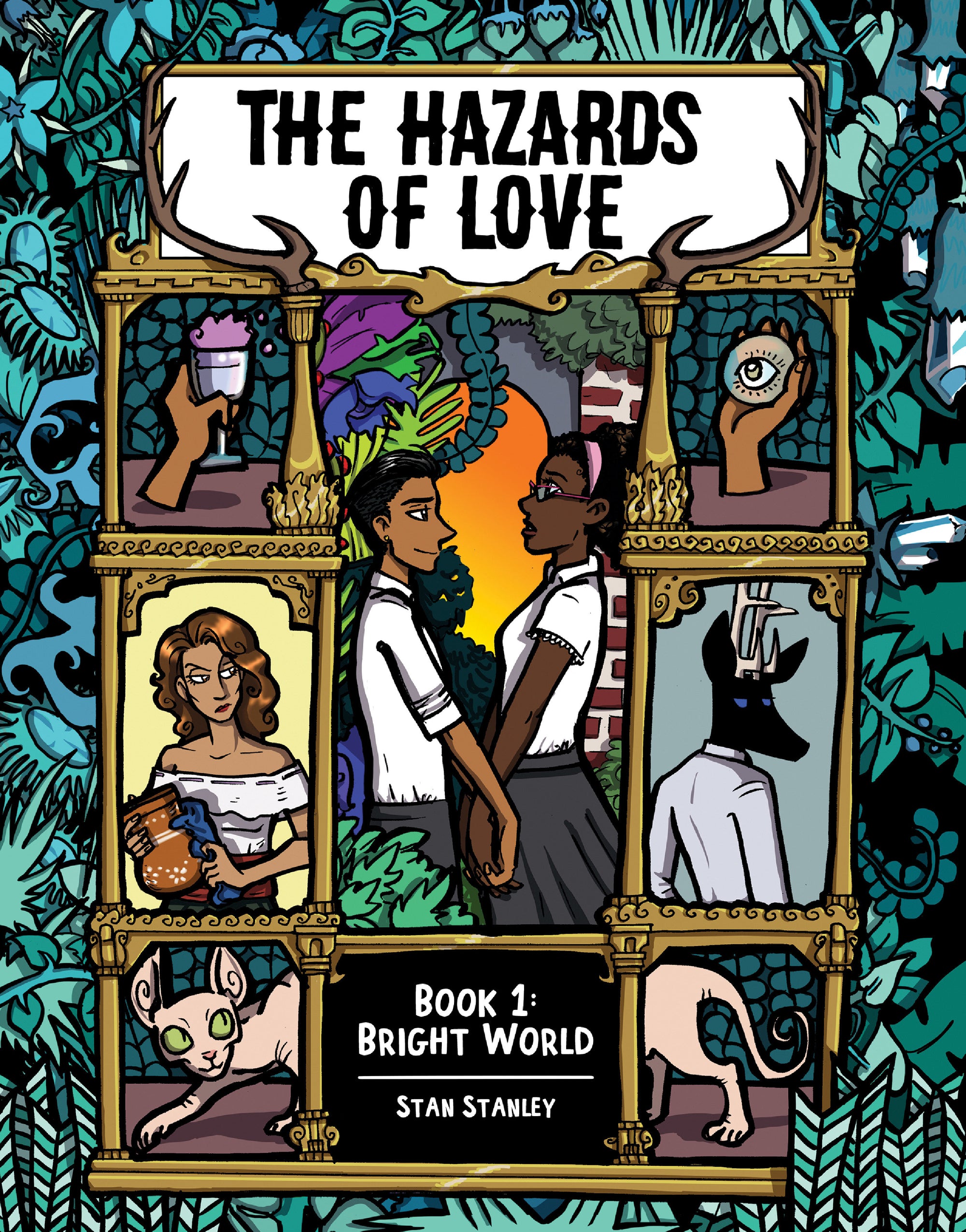 The Hazards of Love: Book One: Bright World