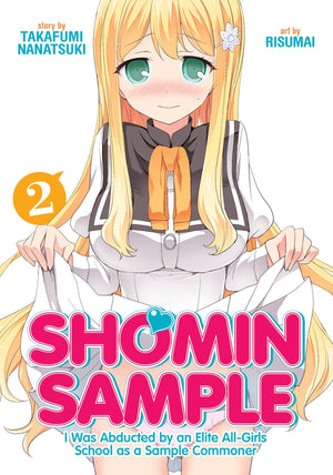 Shomin Sample: I Was Abducted by an Elite All-Girls School as a Sample Commoner Vol. 2 TPBMR