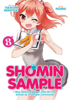 Shomin Sample: I Was Abducted by an Elite All-Girls School as a Sample Commoner Vol. 8 TPBMR