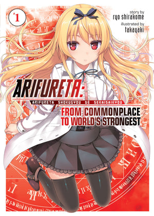 Arifureta: From Commonplace to World's Strongest (Light Novel) Vol. 1 TPB