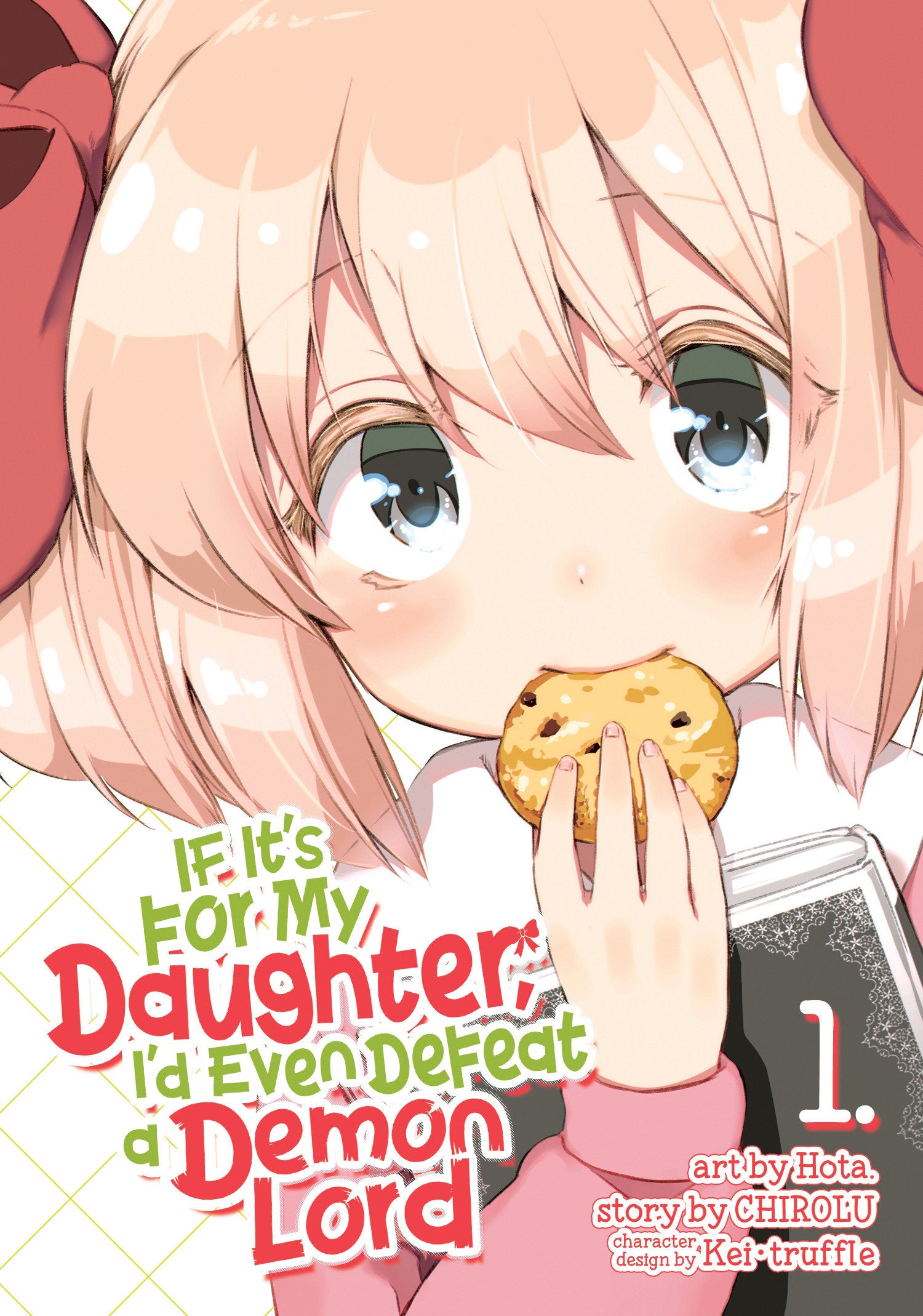 If It's for My Daughter, I'd Even Defeat a Demon Lord (Manga) Vol. 1 TPBMR
