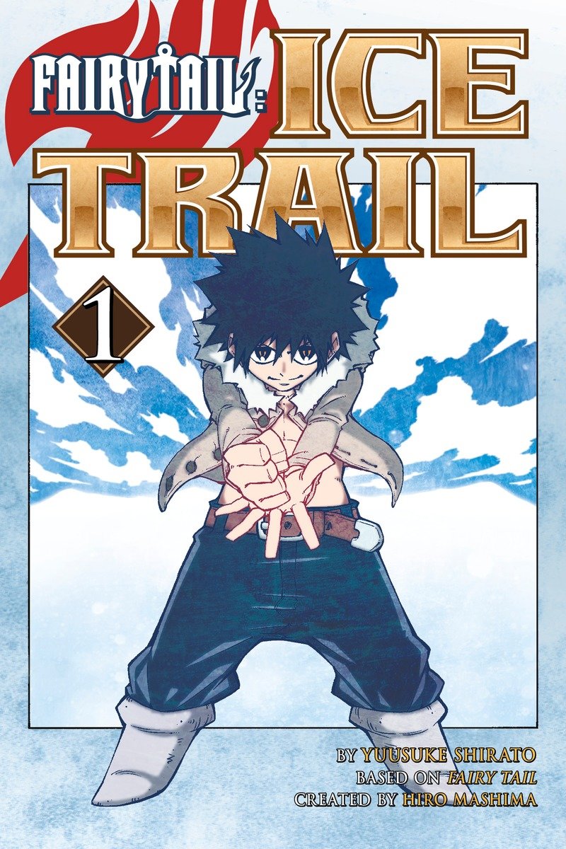 FAIRY TAIL Ice Trail 1 TPBMR