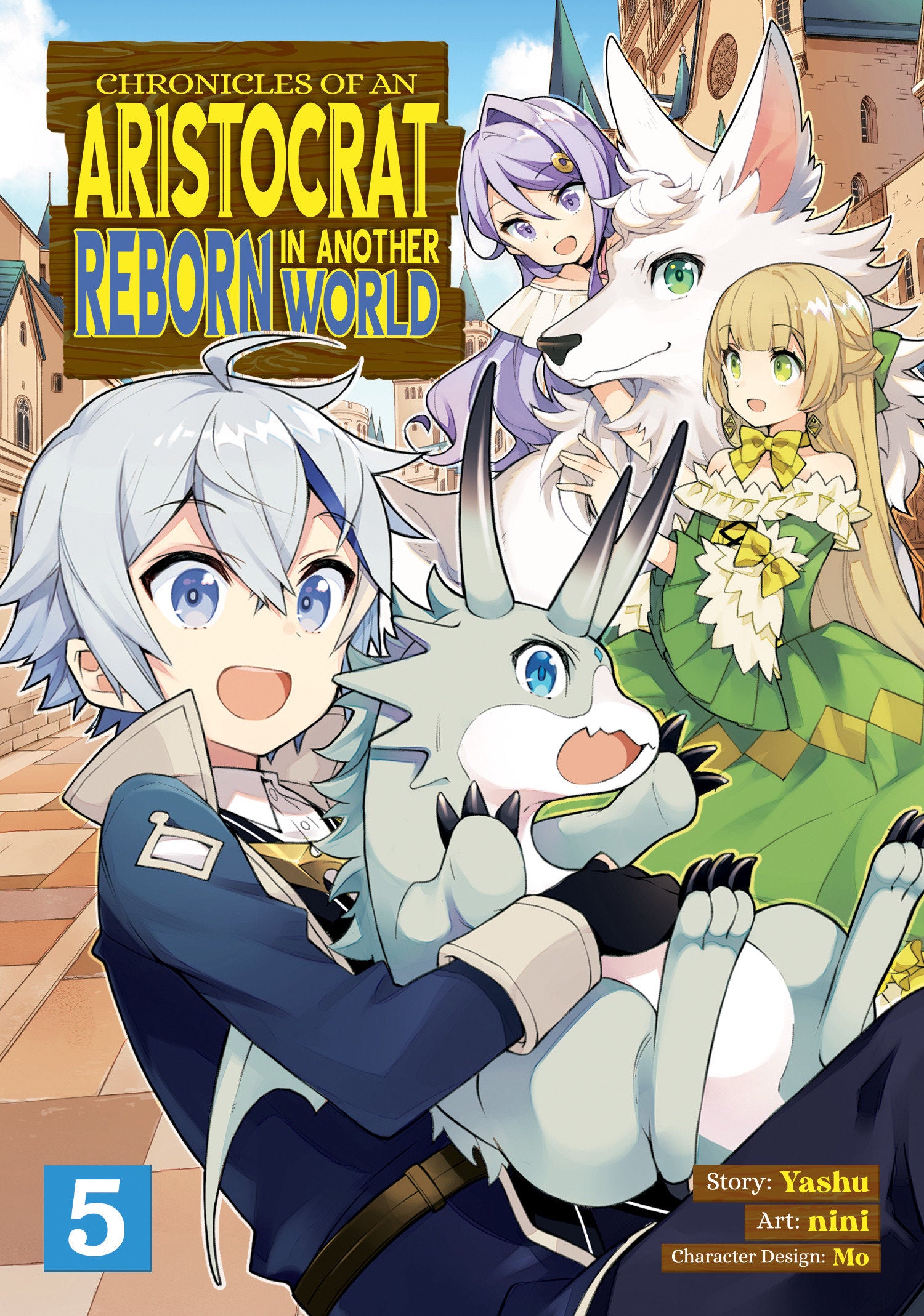 Chronicles of an Aristocrat Reborn in Another World (Manga) Vol. 5 TPBMR