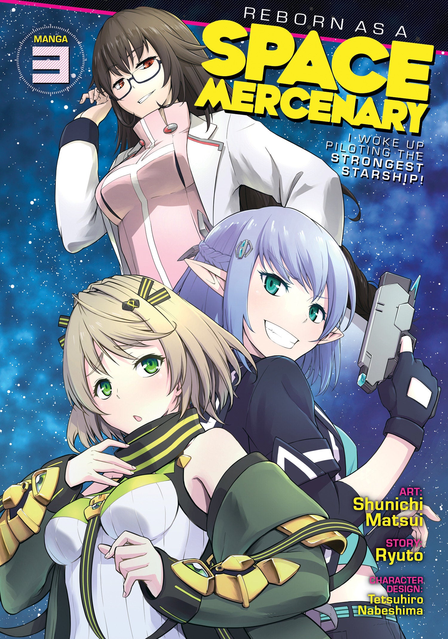 Reborn as a Space Mercenary: I Woke Up Piloting the Strongest Starship! (Manga) Vol. 3 TPBMR