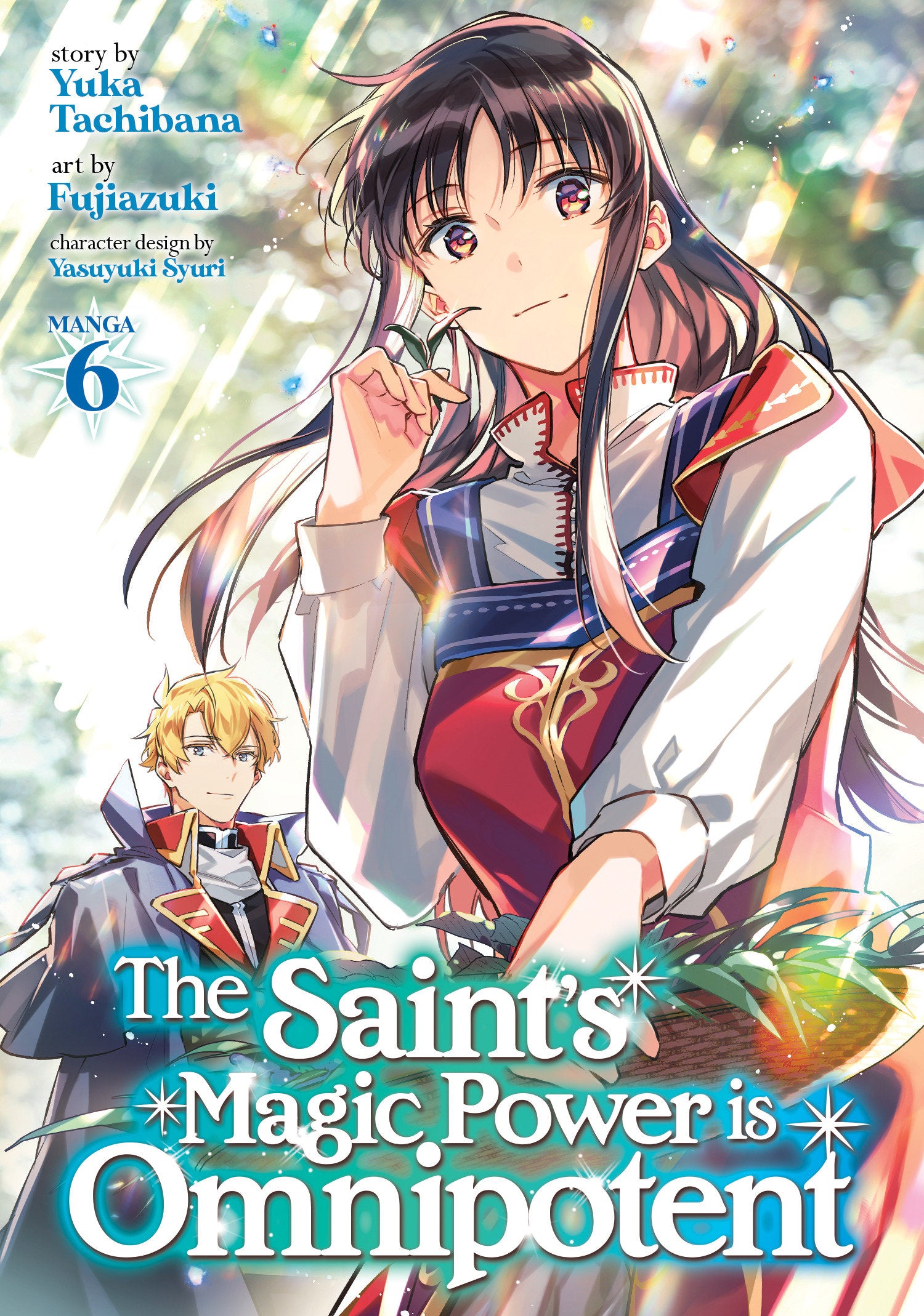 The Saint's Magic Power is Omnipotent (Manga) Vol. 6 TPBMR