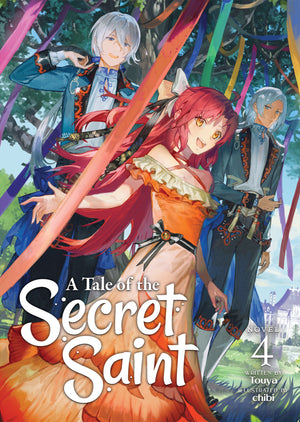 A Tale of the Secret Saint (Light Novel) Vol. 4 TPB