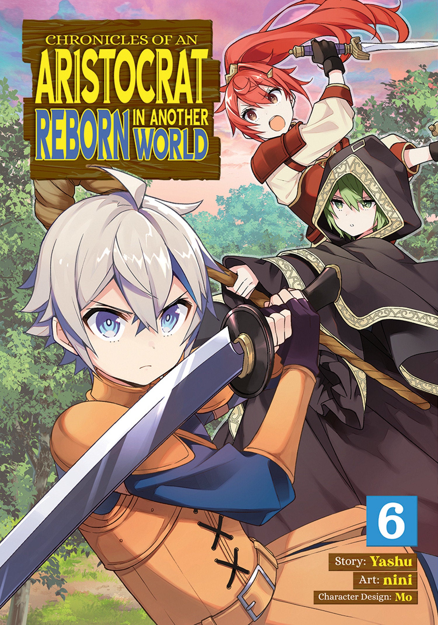 Chronicles of an Aristocrat Reborn in Another World (Manga) Vol. 6 TPB