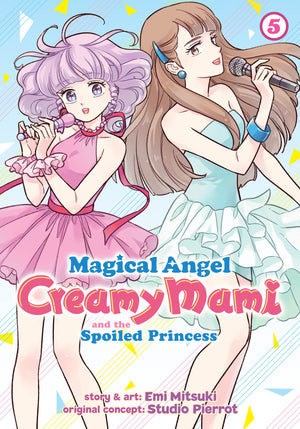 Magical Angel Creamy Mami and the Spoiled Princess Vol. 5 TPB