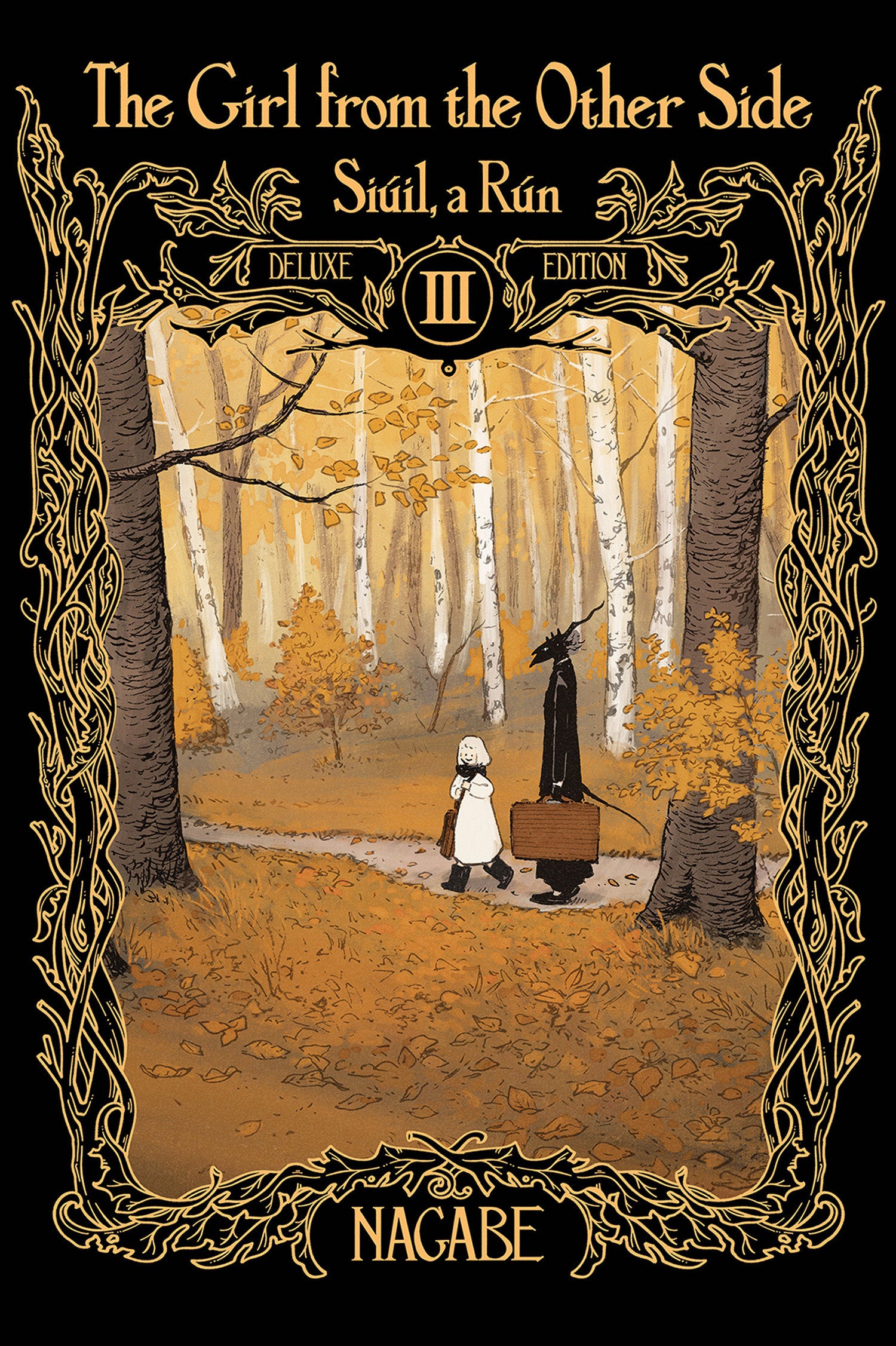 The Girl From the Other Side: Si√∫il, a R√∫n Deluxe Edition III (Vol. 7-9 Hardcover Omnibus) HC