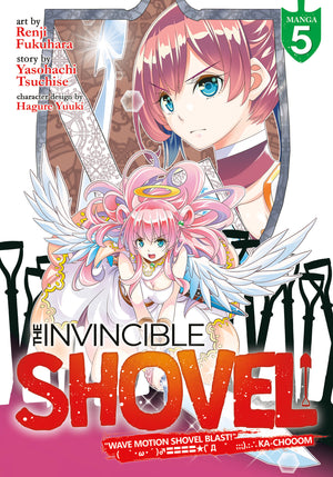 The Invincible Shovel (Manga) Vol. 5 TPB