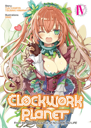 Clockwork Planet (Light Novel) Vol. 4 TPB