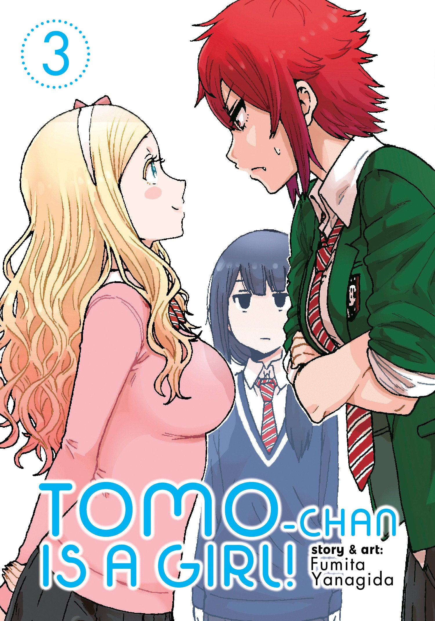 Tomo-chan is a Girl! Vol. 3 TPBMR