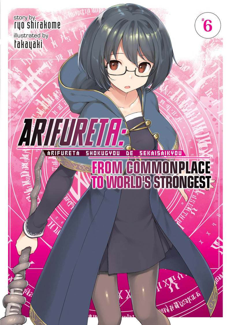 Arifureta: From Commonplace to World's Strongest (Light Novel) Vol. 6 TPB