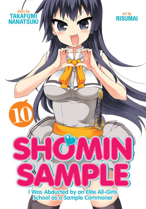 Shomin Sample: I Was Abducted by an Elite All-Girls School as a Sample Commoner Vol. 10 TPBMR