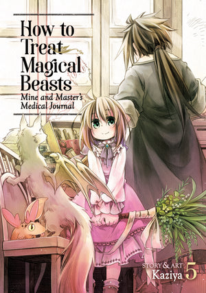 How to Treat Magical Beasts: Mine and Master's Medical Journal Vol. 5 TPBMR