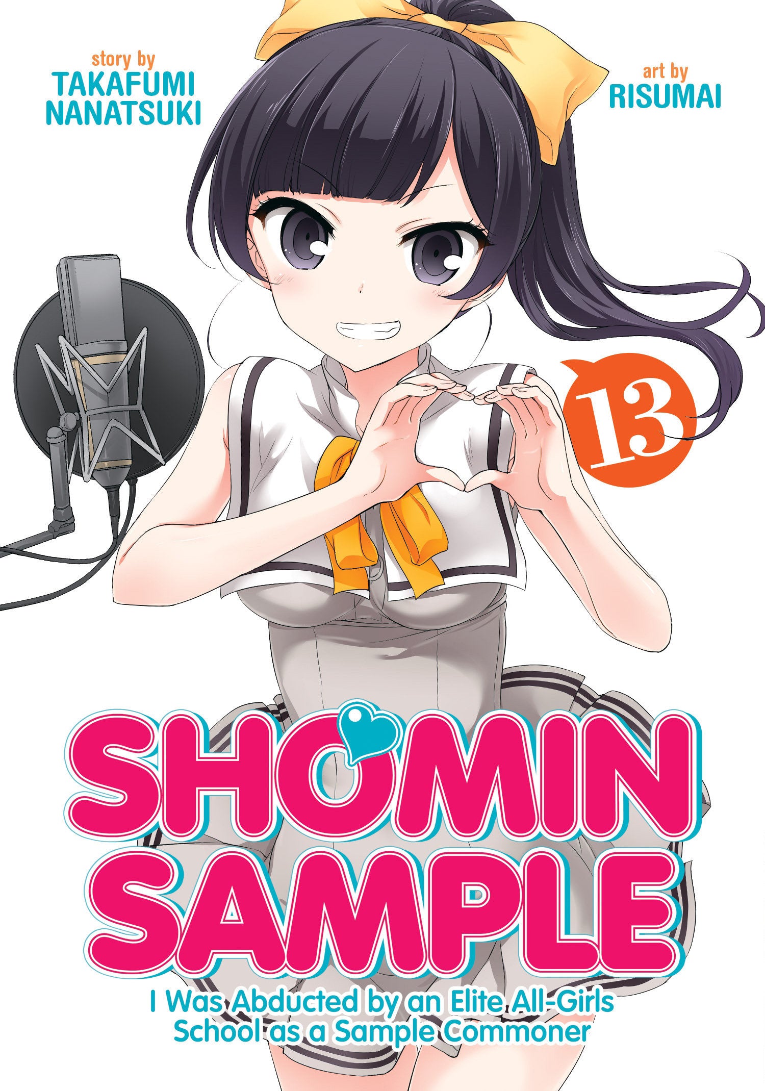 Shomin Sample: I Was Abducted by an Elite All-Girls School as a Sample Commoner Vol. 13 TPBMR