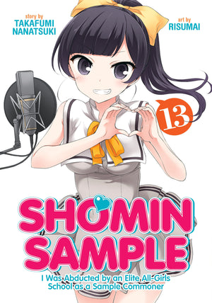 Shomin Sample: I Was Abducted by an Elite All-Girls School as a Sample Commoner Vol. 13 TPBMR