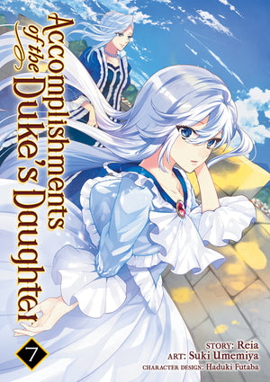 Accomplishments of the Duke's Daughter (Manga) Vol. 7 TPBMR