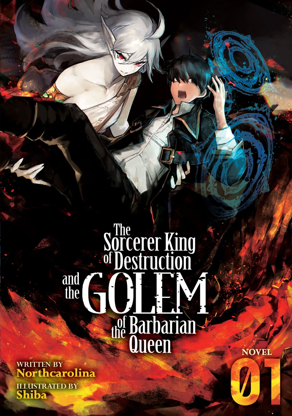 The Sorcerer King of Destruction and the Golem of the Barbarian Queen (Light Novel) Vol. 1 TPB