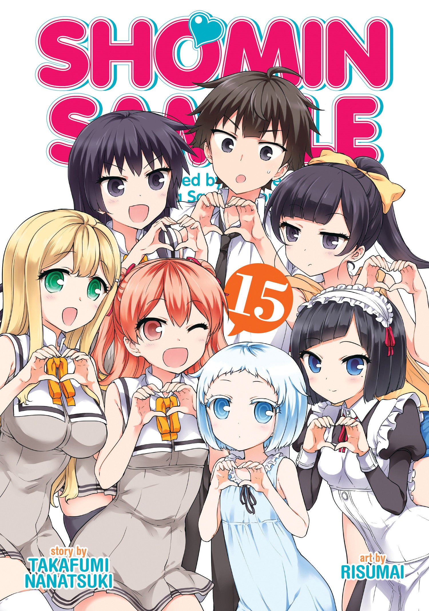 Shomin Sample: I Was Abducted by an Elite All-Girls School as a Sample Commoner Vol. 15 TPBMR