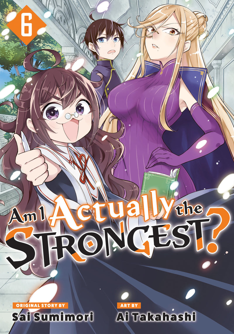 Am I Actually the Strongest? 6 (Manga) TPBMR
