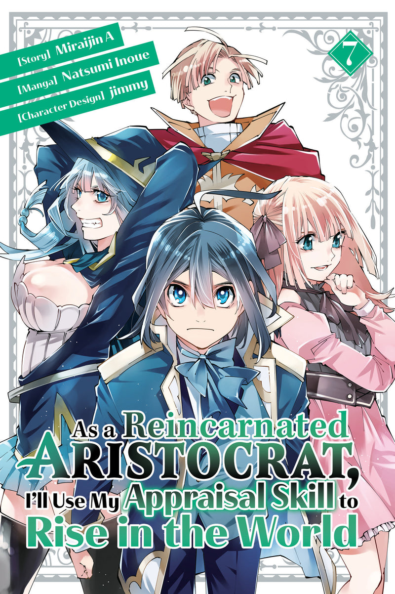 As a Reincarnated Aristocrat, I'll Use My Appraisal Skill to Rise in the World 7 (manga) TPBMR
