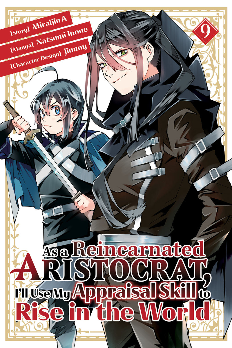 As a Reincarnated Aristocrat, I'll Use My Appraisal Skill to Rise in the World 9  (manga) TPBMR