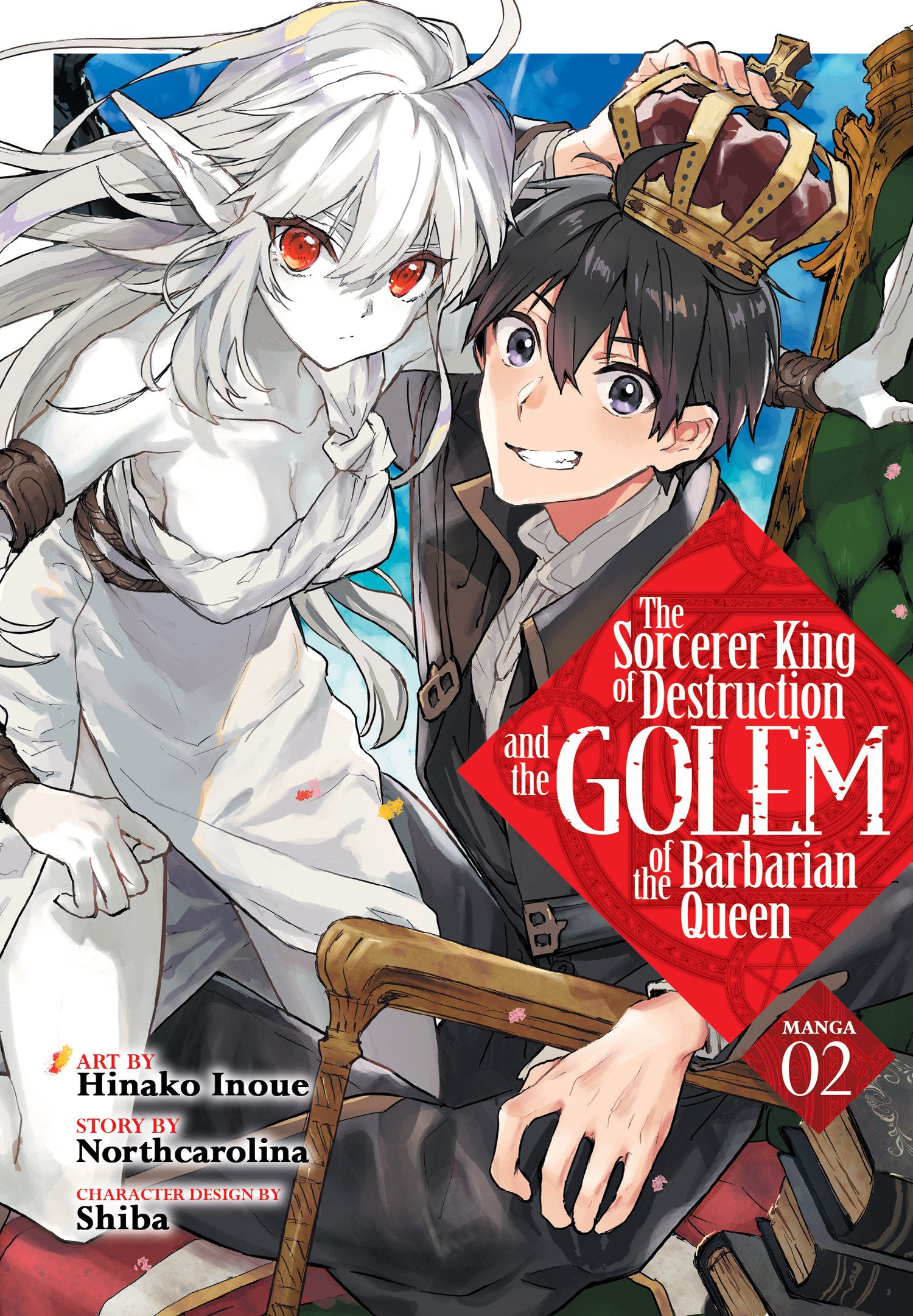The Sorcerer King of Destruction and the Golem of the Barbarian Queen (Manga) Vol. 2 TPBMR