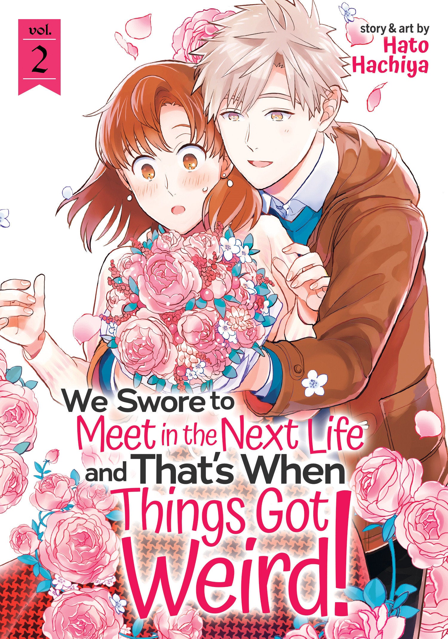 We Swore to Meet in the Next Life and That's When Things Got Weird! Vol. 2 TPBMR