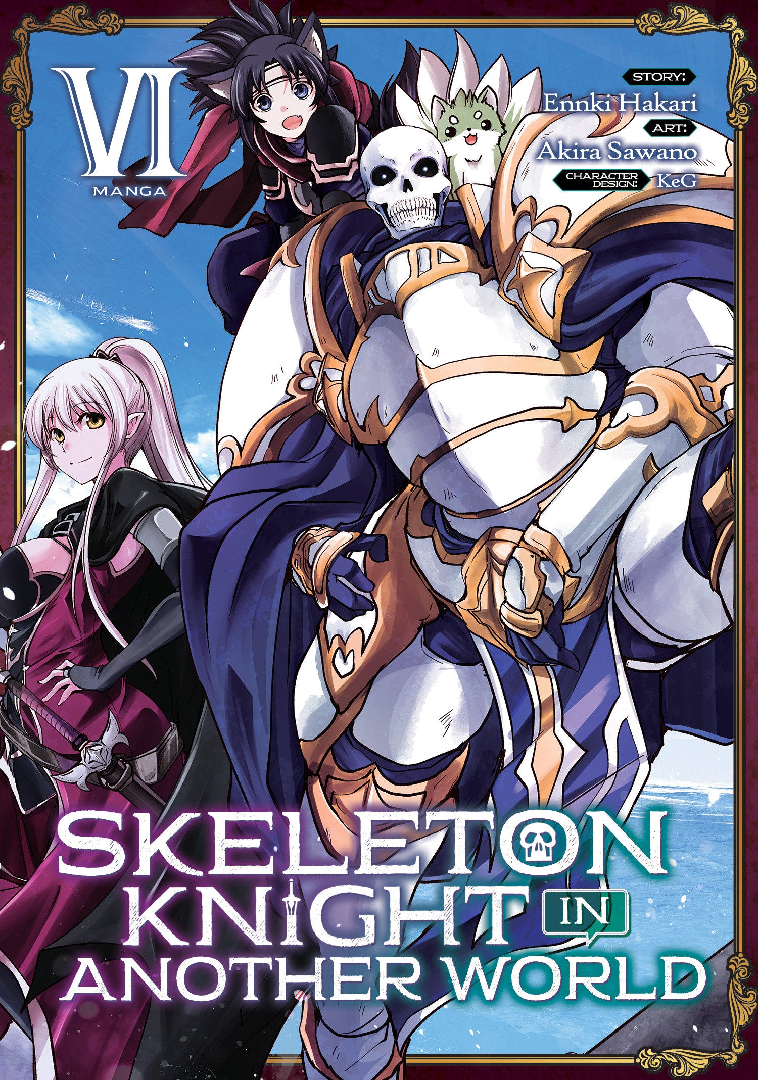 Skeleton Knight in Another World (Manga) Vol. 6 TPBMR