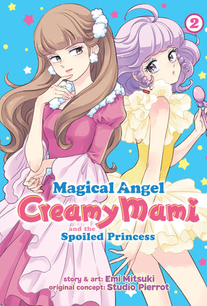 Magical Angel Creamy Mami and the Spoiled Princess Vol. 2 TPBMR