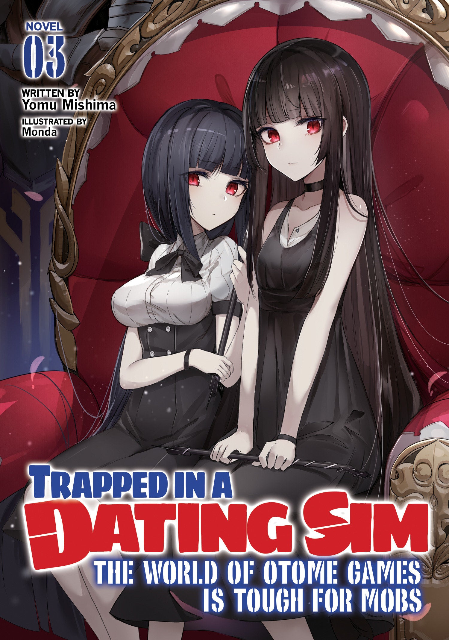 Trapped in a Dating Sim: The World of Otome Games is Tough for Mobs (Light Novel) Vol. 3 TPB