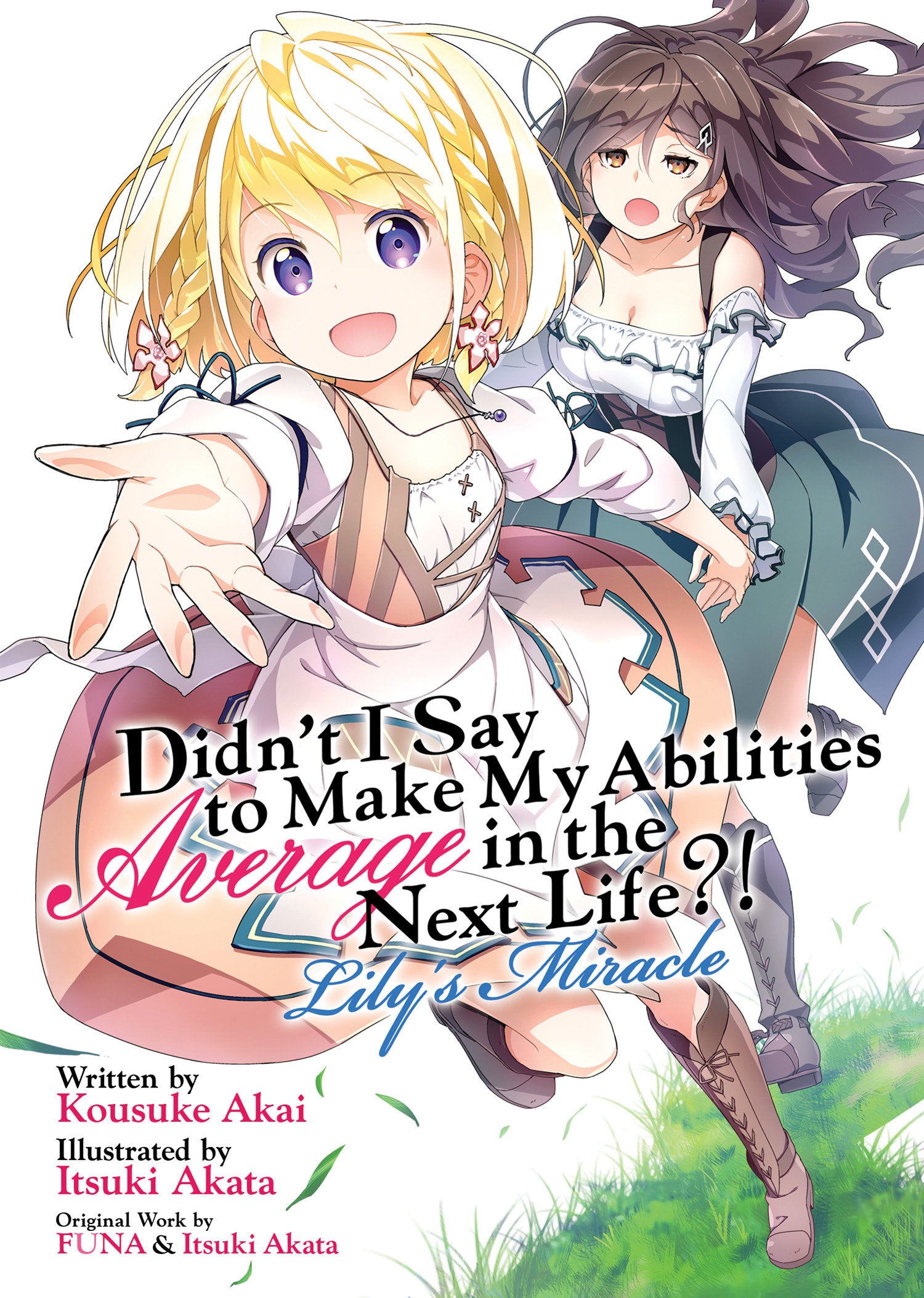 Didn't I Say to Make My Abilities Average in the Next Life?! Lily's Miracle (Light Novel) TPB