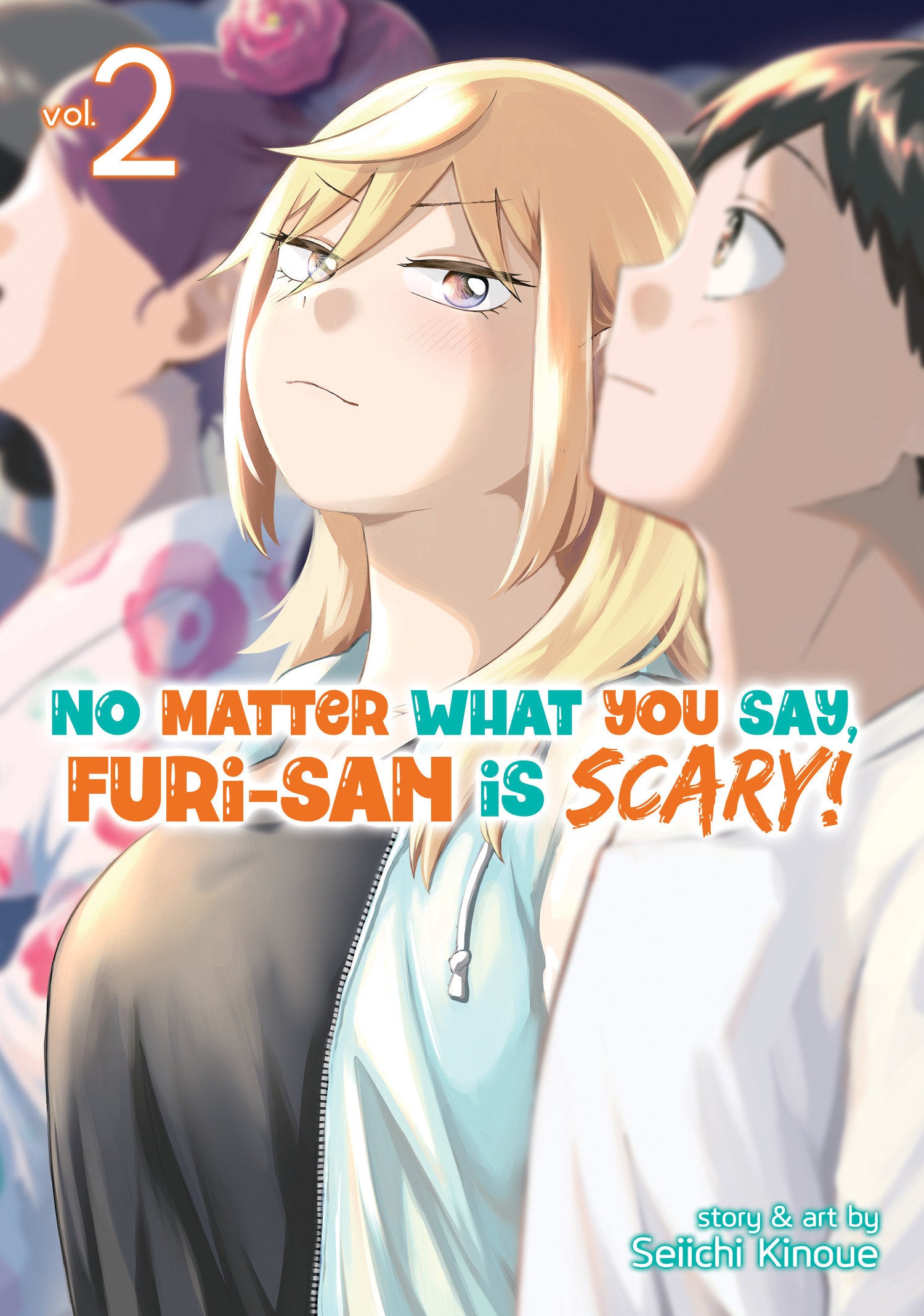 No Matter What You Say, Furi-san is Scary! Vol. 2 TPBMR