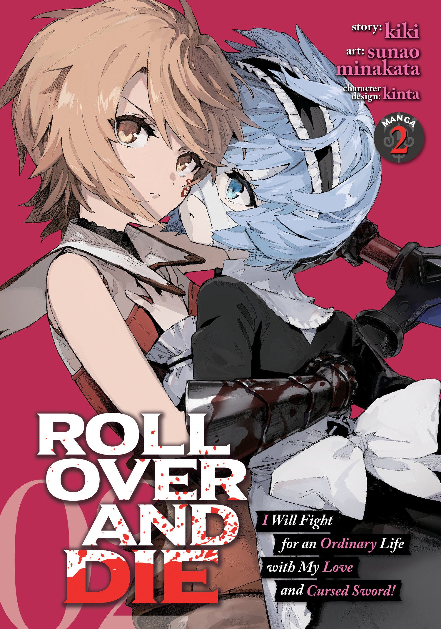ROLL OVER AND DIE: I Will Fight for an Ordinary Life with My Love and Cursed Sword! (Manga) Vol. 2 TPBMR