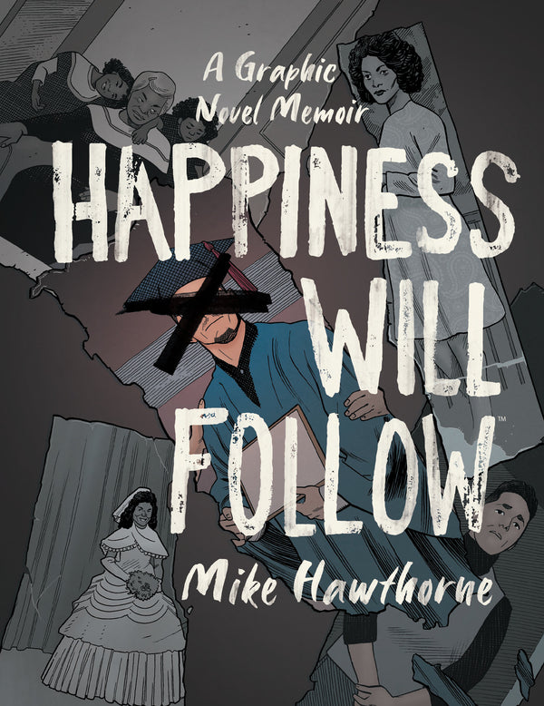 Happiness Will Follow
