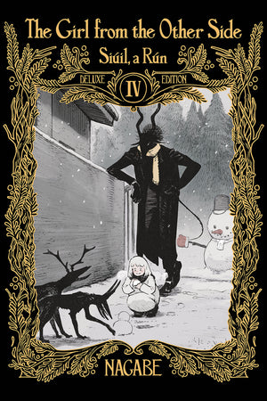 The Girl From the Other Side: Si√∫il, a R√∫n Deluxe Edition IV (Vol. 10-11+EX Hardcover Omnibus) HC