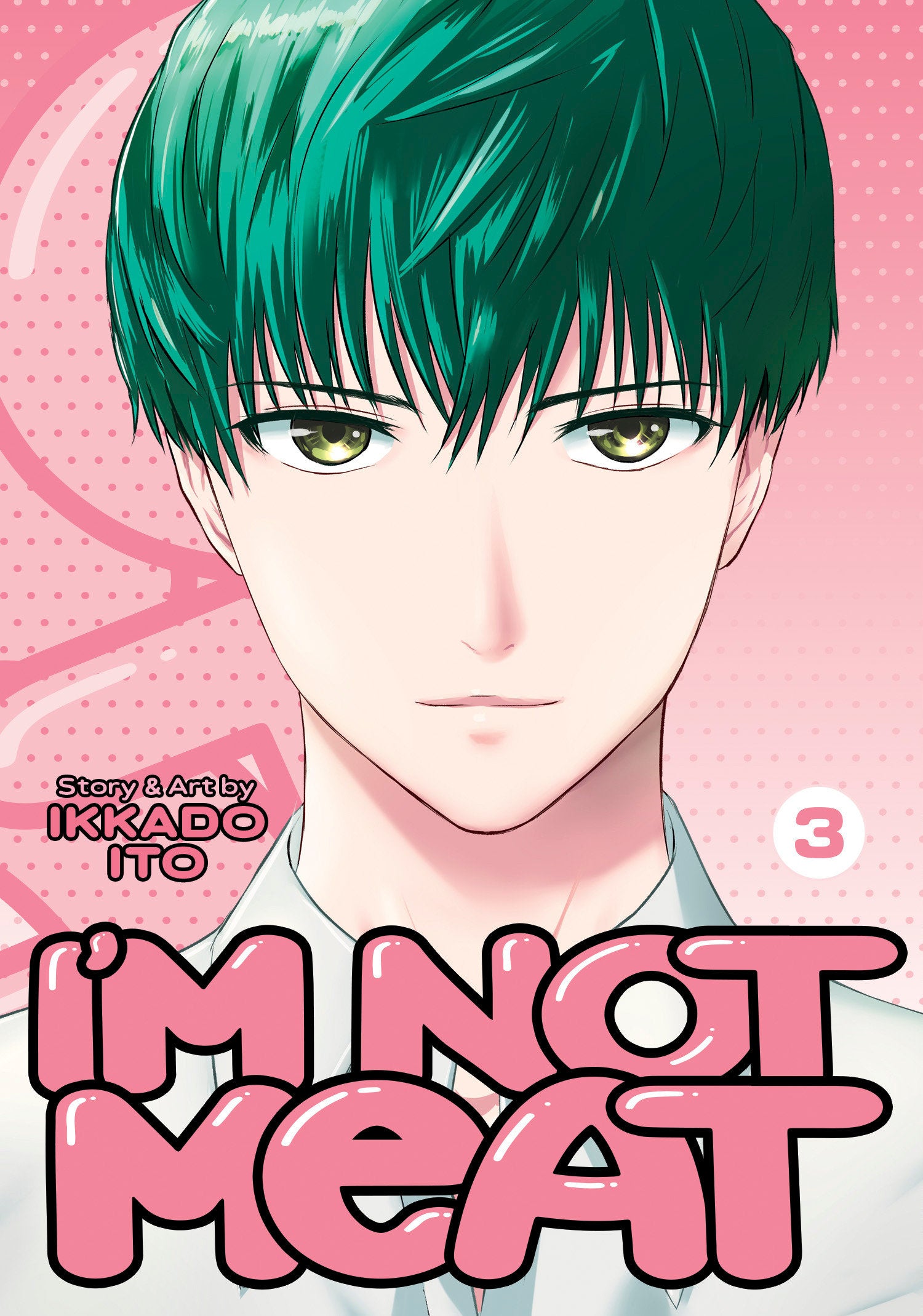 I'm Not Meat Vol. 3 TPB