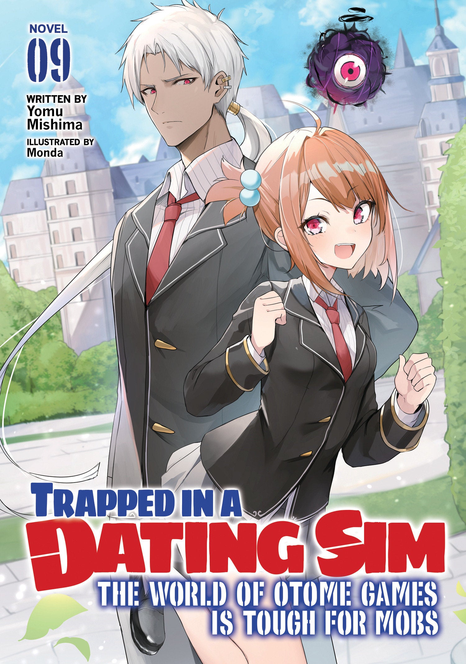 Trapped in a Dating Sim: The World of Otome Games is Tough for Mobs (Light Novel) Vol. 9 TPB