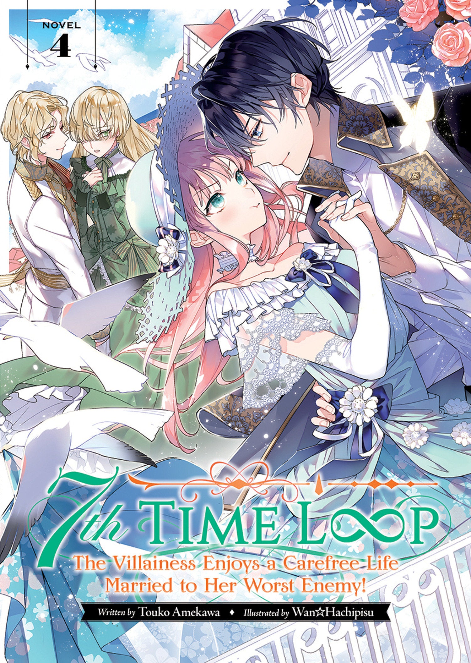 7th Time Loop: The Villainess Enjoys a Carefree Life Married to Her Worst Enemy! (Light Novel) Vol. 4 TPB
