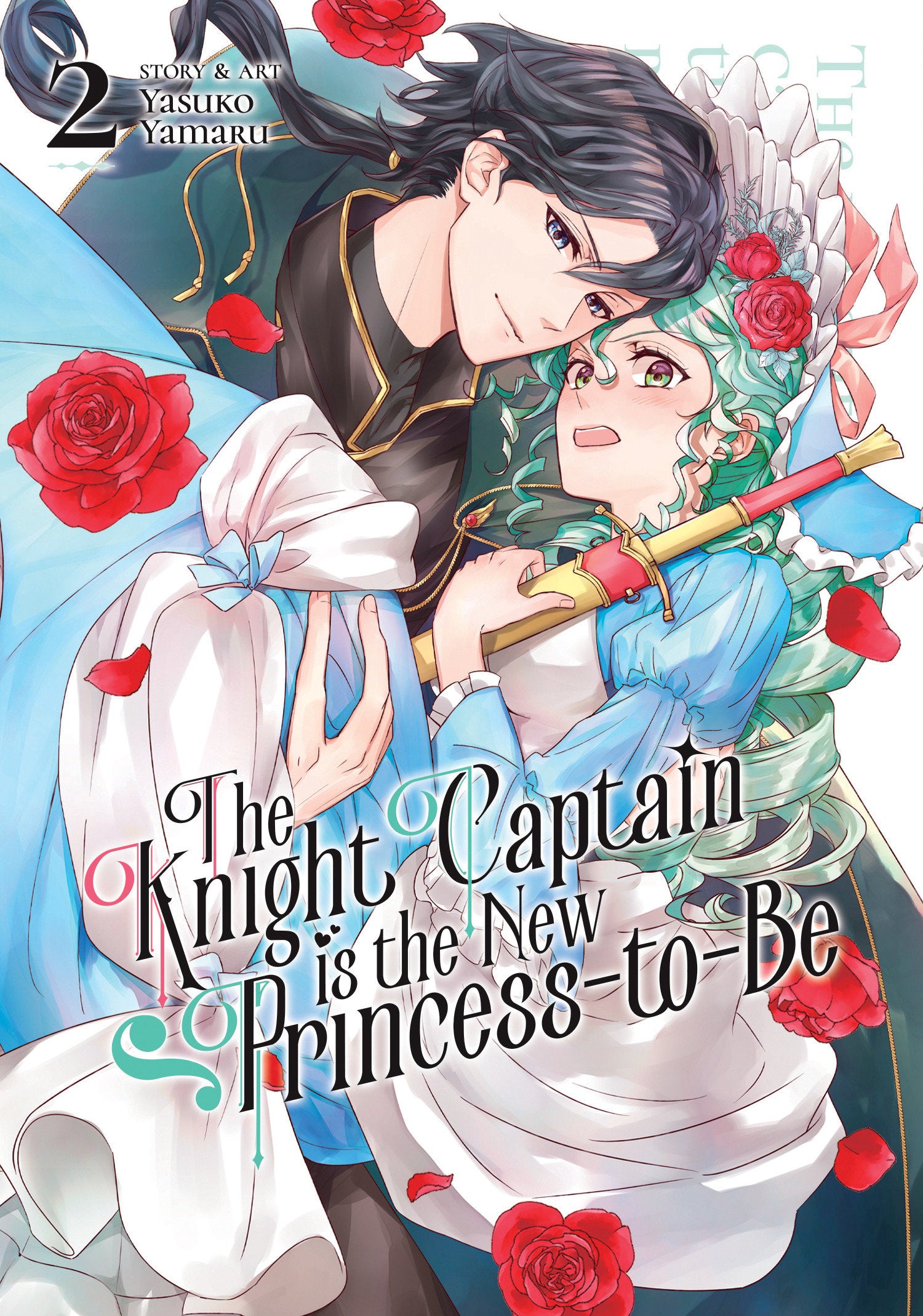 The Knight Captain is the New Princess-to-Be Vol. 2 TPB