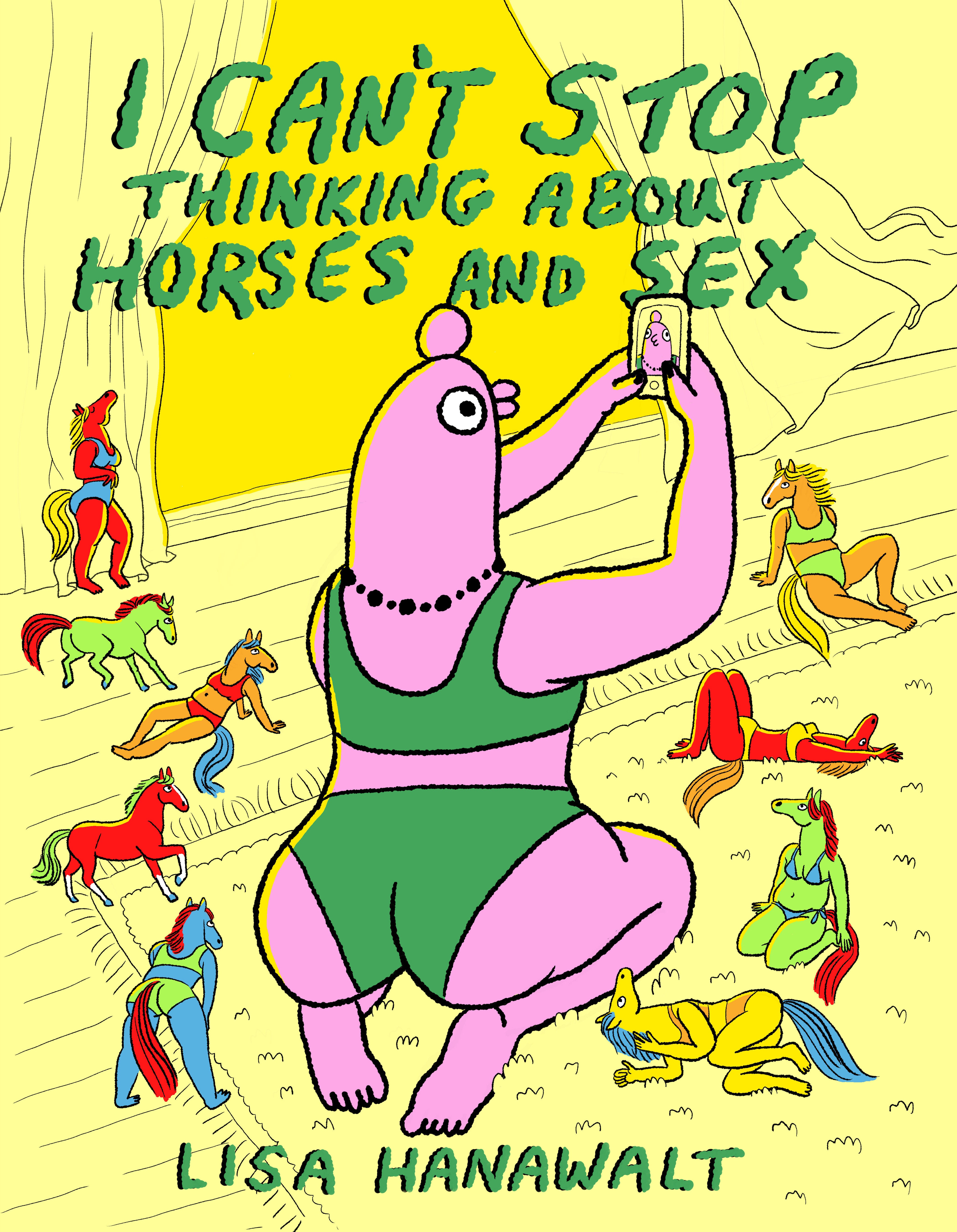 I CAN'T STOP THINKING ABOUT HORSES AND SEX