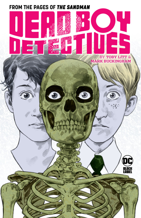 Dead Boy Detectives by Toby Litt & Mark Buckingham TPB