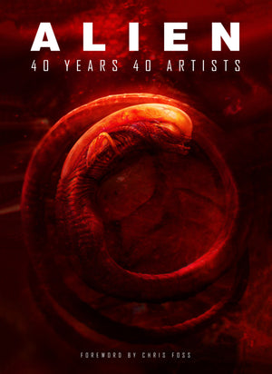 Alien: 40 Years 40 Artists HC