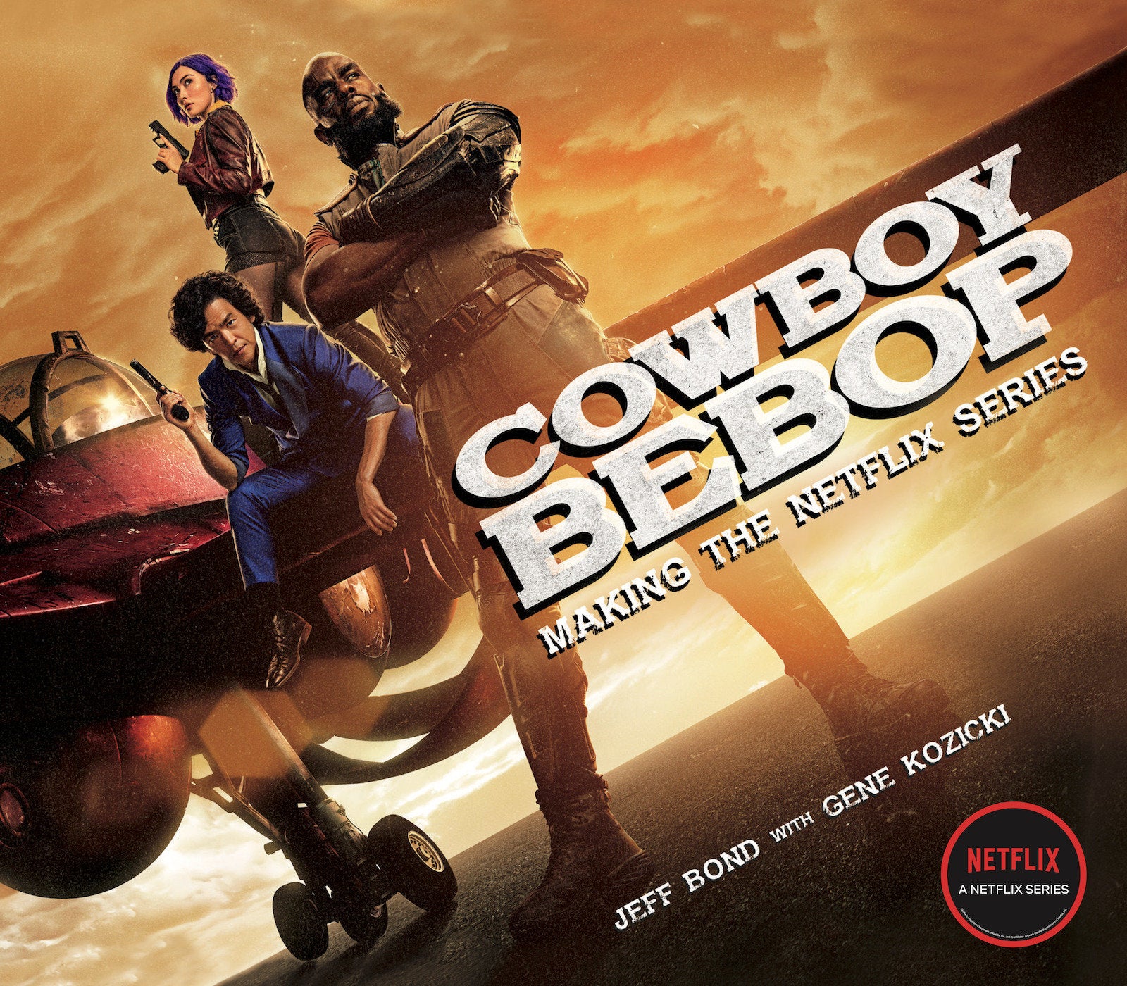 Cowboy Bebop: Making The Netflix Series HC